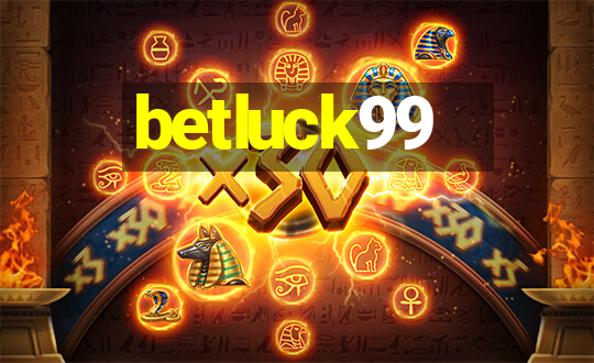 betluck99