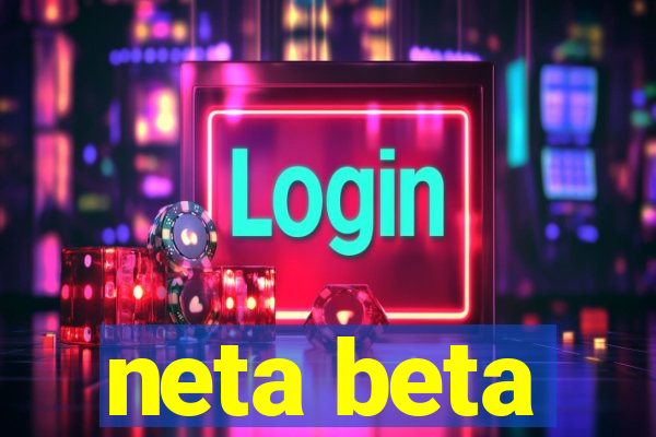 neta beta