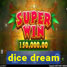 dice dream