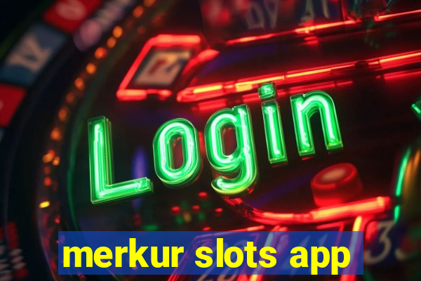 merkur slots app