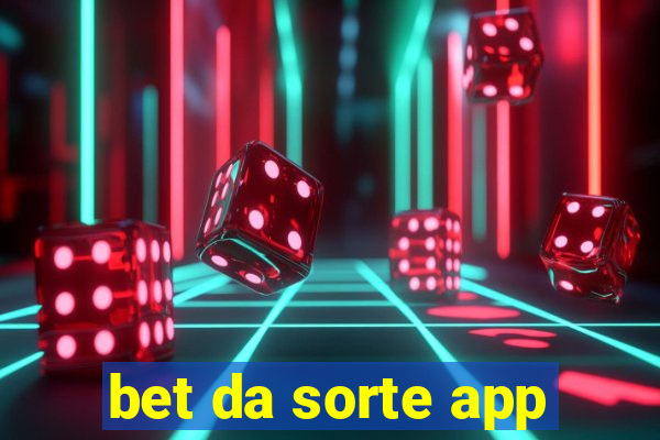 bet da sorte app