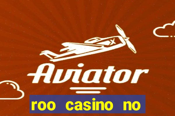 roo casino no deposit bonus