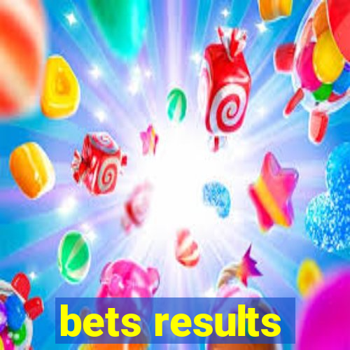 bets results