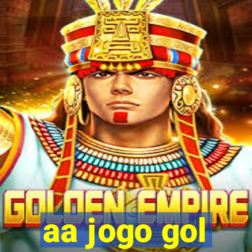 aa jogo gol