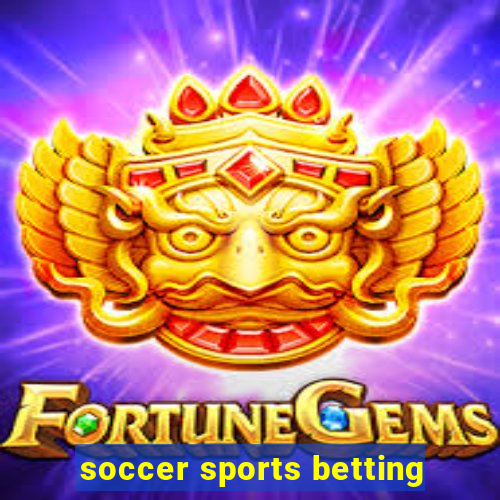 soccer sports betting