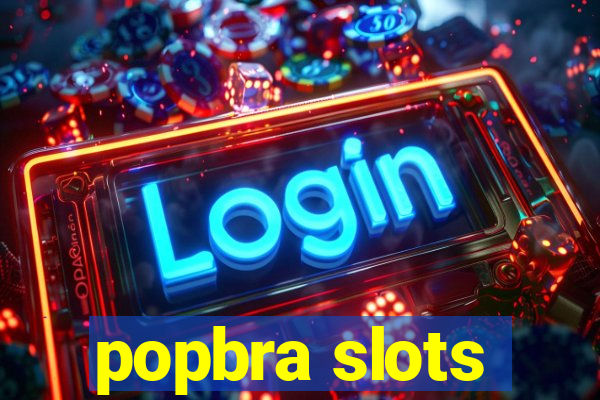 popbra slots