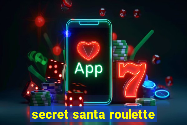 secret santa roulette