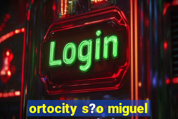 ortocity s?o miguel