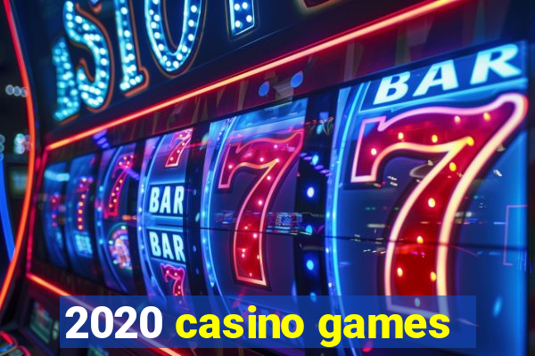 2020 casino games