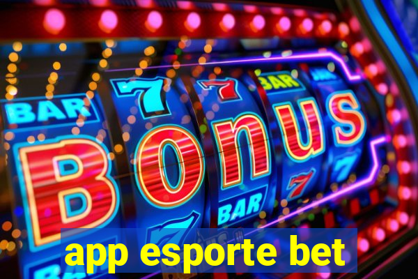 app esporte bet