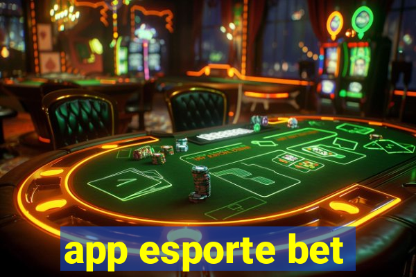 app esporte bet