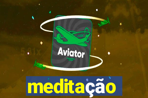 meditação conduzida texto