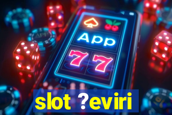 slot ?eviri