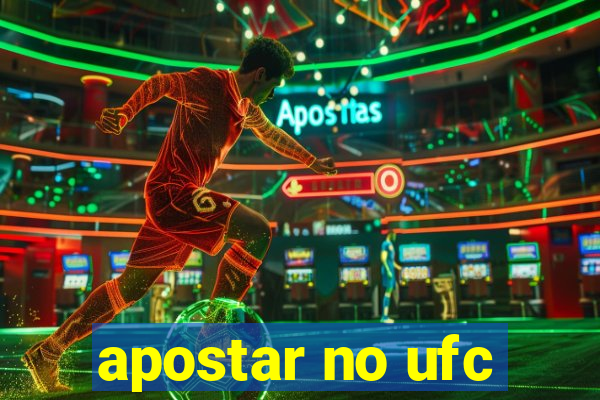 apostar no ufc