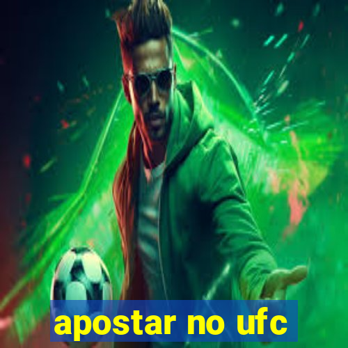 apostar no ufc