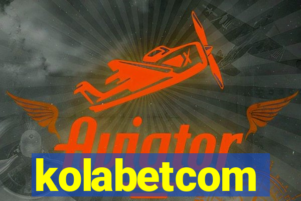 kolabetcom