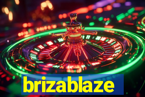 brizablaze