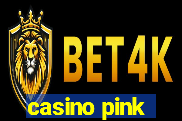 casino pink