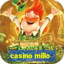 casino millo