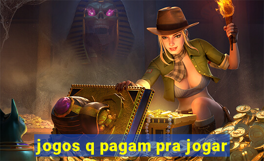 jogos q pagam pra jogar