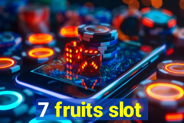 7 fruits slot