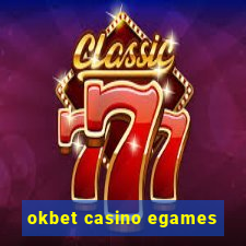 okbet casino egames