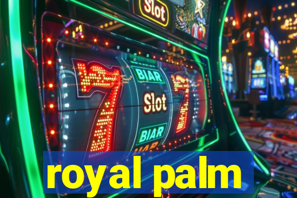 royal palm