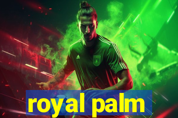 royal palm