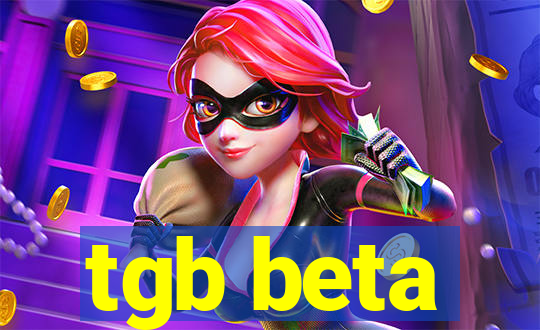 tgb beta