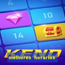 melhores horarios para jogar slot