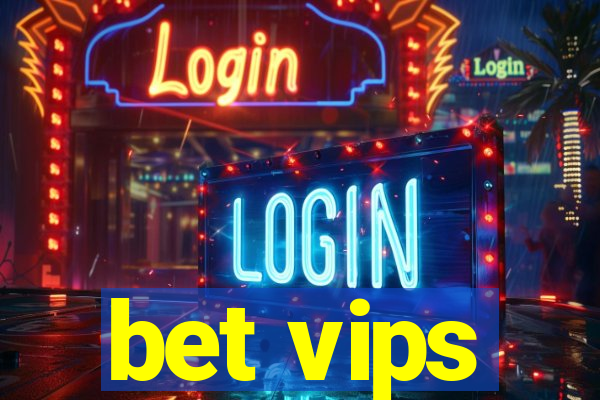 bet vips