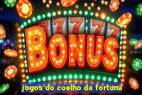 jogos do coelho da fortuna