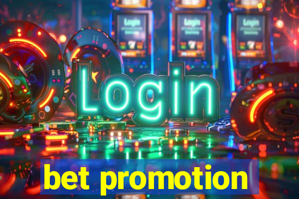 bet promotion