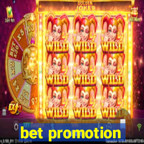 bet promotion