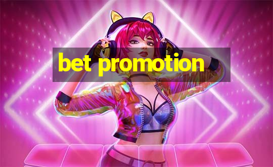 bet promotion