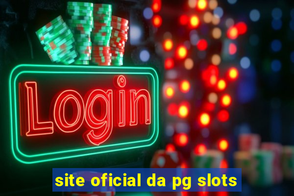 site oficial da pg slots