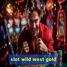 slot wild west gold