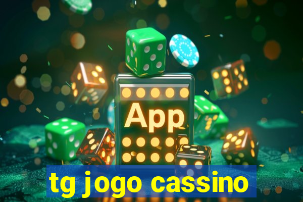 tg jogo cassino