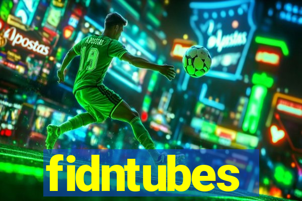 fidntubes