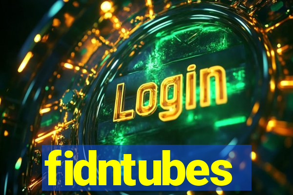 fidntubes