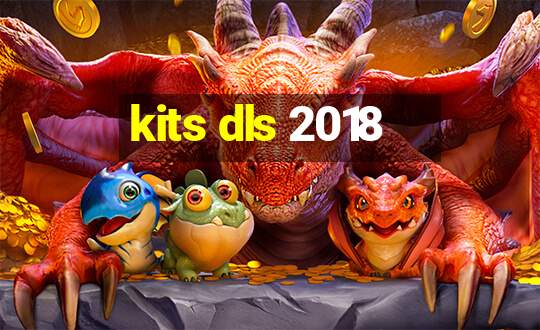 kits dls 2018