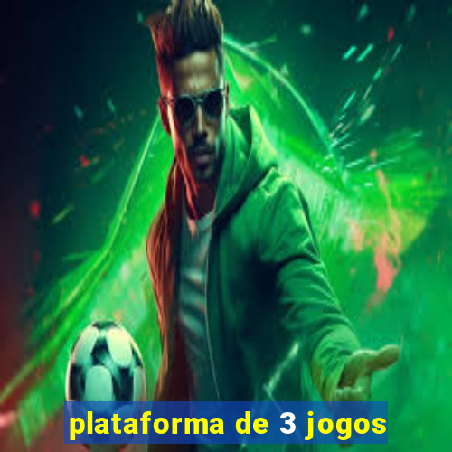 plataforma de 3 jogos