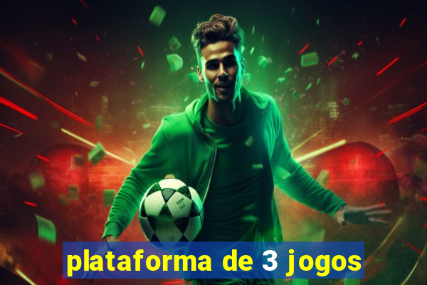 plataforma de 3 jogos