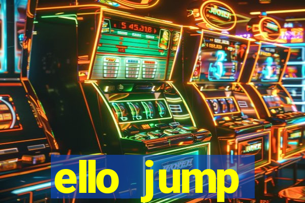 ello jump millionaire legend