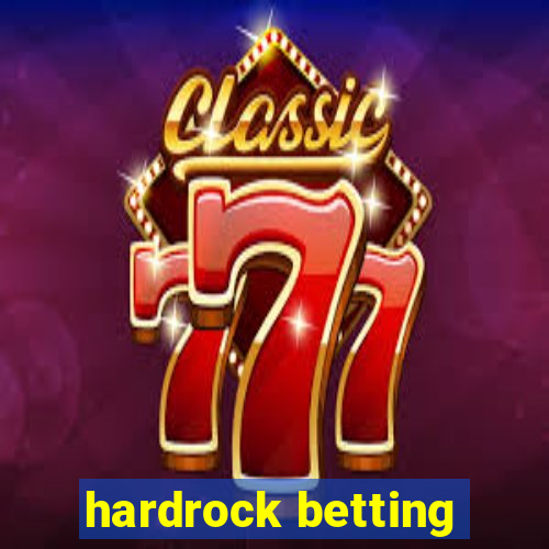 hardrock betting