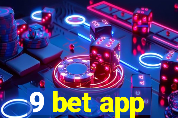 9 bet app