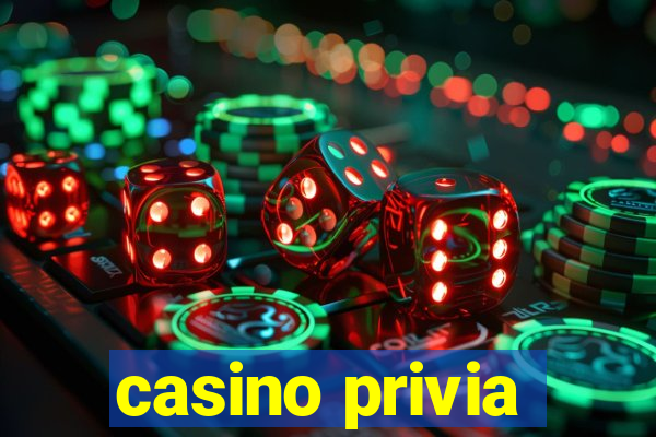 casino privia