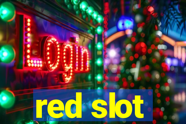 red slot