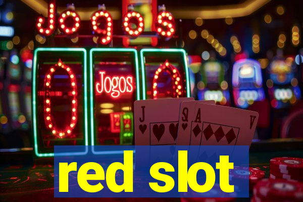 red slot