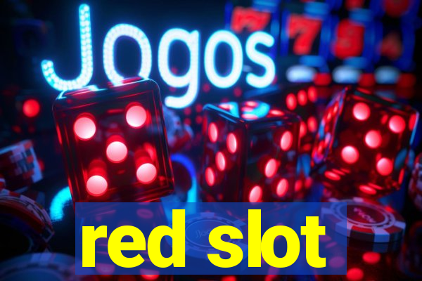 red slot